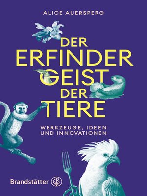 cover image of Der Erfindergeist der Tiere